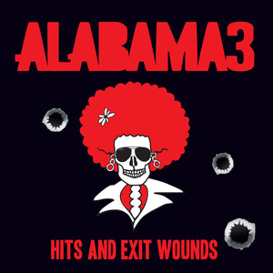 Hits And Exit Wounds (Explicit)