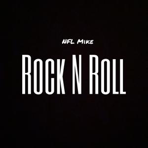 Rock N Roll (Explicit)