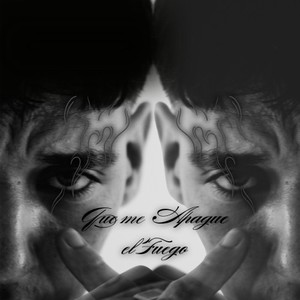 Que Me Apague el Fuego (Explicit)