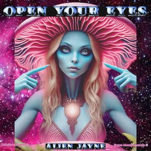 Open Your Eyes (Explicit)