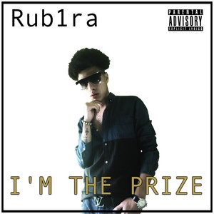 I'm the Prize (Explicit)