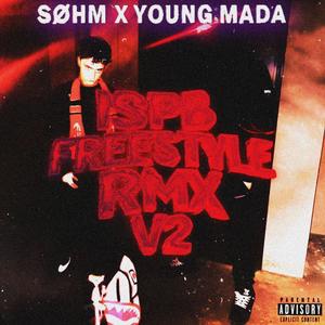 ISPB Freestyle V2 (feat. 9star & young Mada) (REMIX|Explicit)