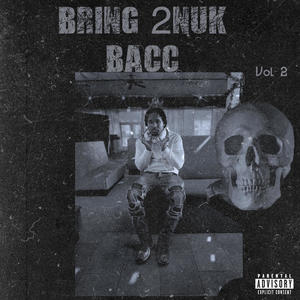 2Nuuk BacC part 2. (Explicit)