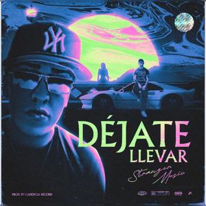 Dejate LLevar