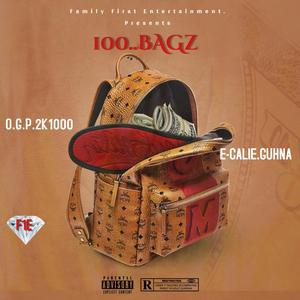 100Bandz (feat. E.Cali.Guhna) [Explicit]