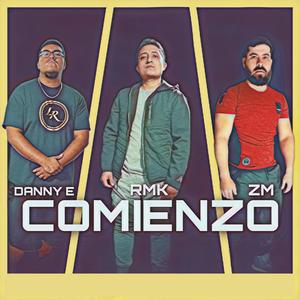COMIENZO (feat. DANNY EL ESCOGIDO & ZM)