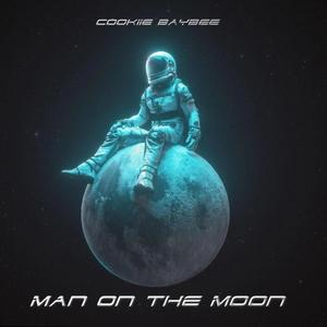 Man On The Moon (Explicit)