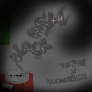Black Ash (feat. RICKYWORTHLESS) (Explicit)