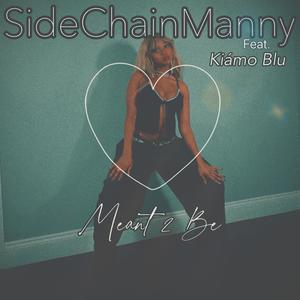 Meant 2 Be (feat. Kiamo Blu)