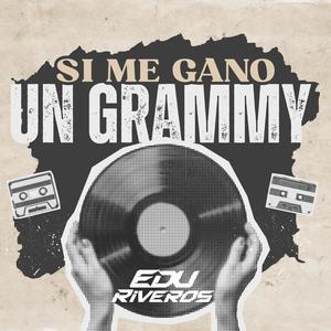 Si Me Gano Un Grammy (Latin Tech)