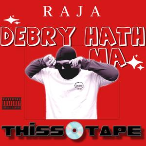 DEBRY HATH MA (Explicit)