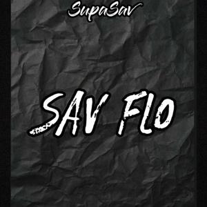 Sav Flo (Explicit)