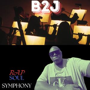 RAP SOUL SYMPHONY (Explicit)