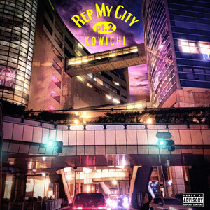 REP MY CITY pt.2 (Explicit)