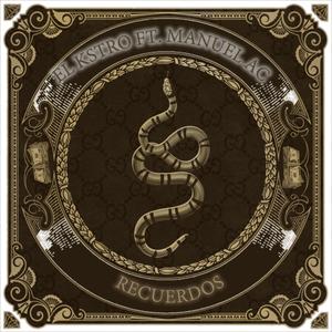 Recuerdos (feat. Manuel Ac) (Explicit)