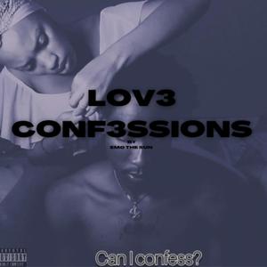 LOV3 CONF3SSION (PART1) (Explicit)