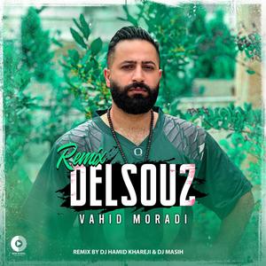 Delsouz (Dj Hamid Khareji & Dj Masih Remix)