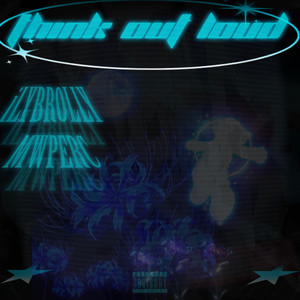 Think out Loud (Explicit)