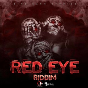 Red Eye Riddim (Explicit)