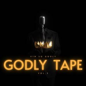 Godly TAPE Vol.3 (Explicit)