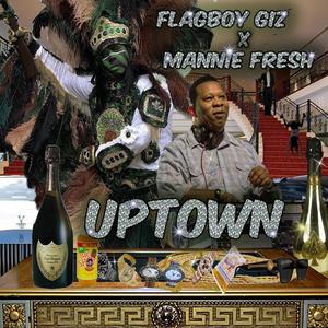 Uptown(feat. Mannie Fresh)