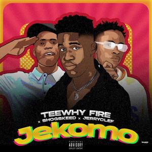 Jekomo(feat. Shogskeed & Jerryclef) (Explicit)