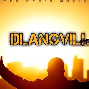 Dlangvill Finest