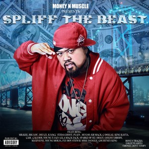 Spliff The Beast (Explicit)