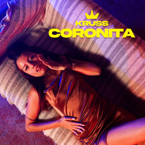 Coronita (Explicit)
