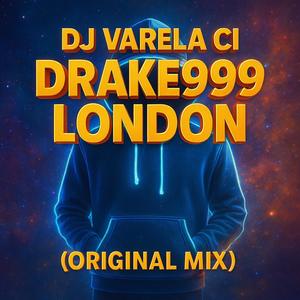 Drake999 London