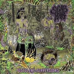 Pustulent Perversions (Explicit)