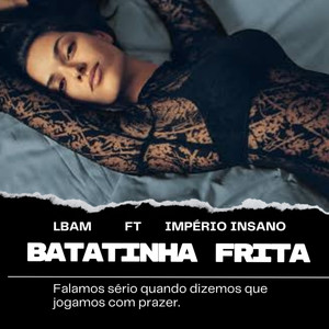 Batatinha Frita (Explicit)