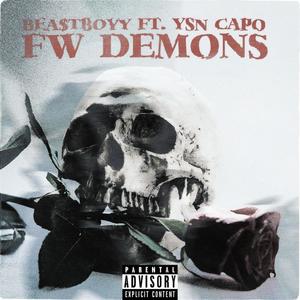 FW DEMONS (feat. YSN Capo) (Explicit)