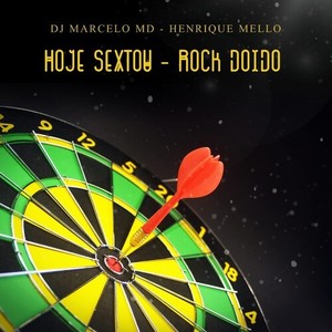 Hoje sextou - Rock Doido (Explicit)