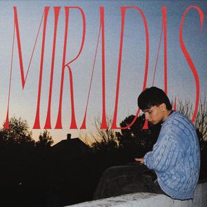 MIRADAS