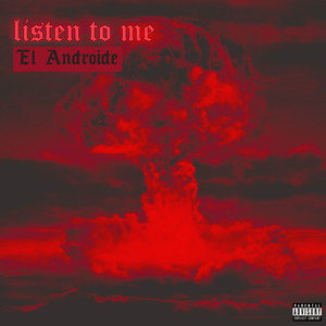 Listen to Me (Explicit)