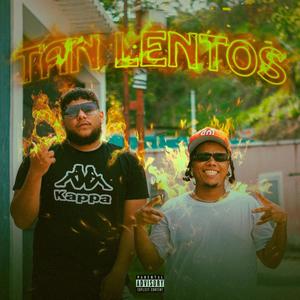 Tan Lentos (feat. Guay) (Explicit)