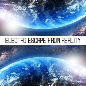 Electro Escape from Reality: Rhythmic Chillout Relaxation