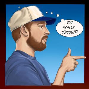 YOU REALLY THOUGHT (Explicit)