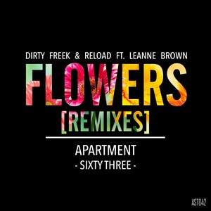 Flowers (Dirty Freek Remix)