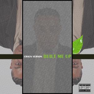 Built Me Up (Explicit)