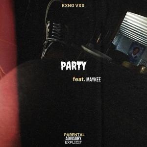 Party (feat. Khanya Maykee) (Explicit)