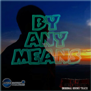 By Any Means (Soundtrack)