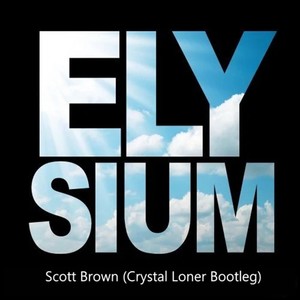 Elysium (Crystal Loner Edit)