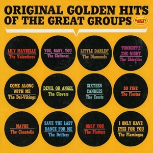 Original Golden Hits of the Great Groups