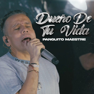 Dueño De Tú Vida