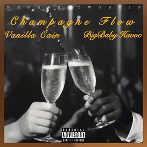 Champagne Flow (feat. Big Baby Havoc) (Explicit)