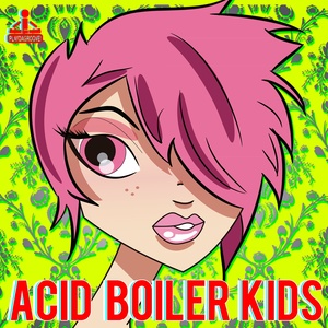 Acid Boiler Kids