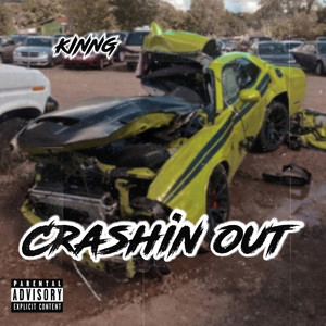 CRASHIN OUT (Explicit)