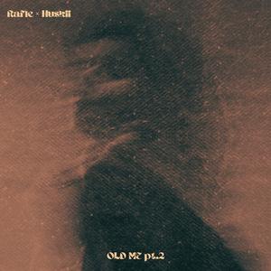 Old Me, Pt. 2 (feat. Huskii) (Explicit)